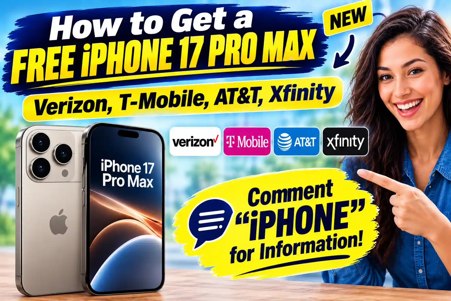 How to Get a Free iPhone 17 Pro Max Verizon, T-Mobile, AT&T, Xfinity & Government Offers 